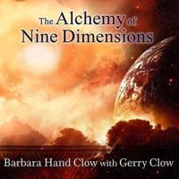 The Alchemy of Nine Dimensions Lib/E
