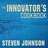 The Innovator's Cookbook Lib/E