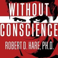 Without Conscience Lib/E