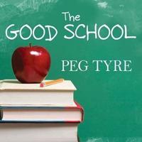 The Good School Lib/E