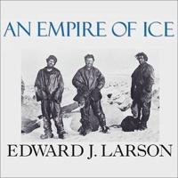 An Empire of Ice Lib/E