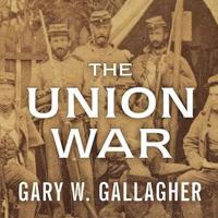 The Union War Lib/E