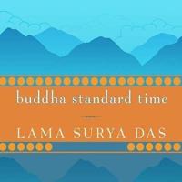 Buddha Standard Time Lib/E