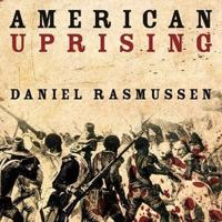 American Uprising Lib/E