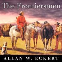 The Frontiersmen Lib/E