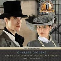 The Life and Adventures of Nicholas Nickleby Lib/E