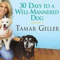 30 Days to a Well-Mannered Dog Lib/E