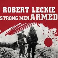Strong Men Armed Lib/E