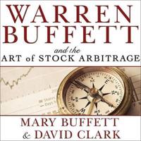 Warren Buffett and the Art of Stock Arbitrage