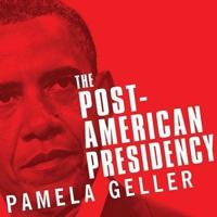 The Post-American Presidency Lib/E