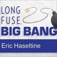Long Fuse, Big Bang Lib/E