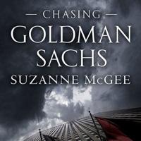 Chasing Goldman Sachs Lib/E