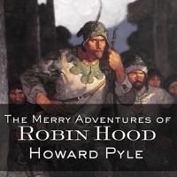 The Merry Adventures of Robin Hood Lib/E