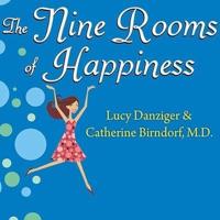 The Nine Rooms of Happiness Lib/E