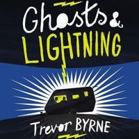 Ghosts and Lightning