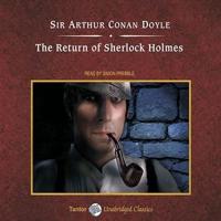 The Return of Sherlock Holmes Lib/E