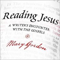 Reading Jesus Lib/E