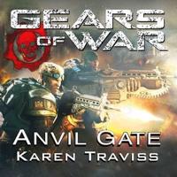 Gears of War: Anvil Gate Lib/E