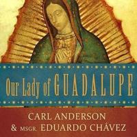 Our Lady of Guadalupe Lib/E