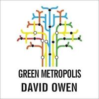 Green Metropolis Lib/E