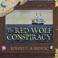 The Red Wolf Conspiracy Lib/E