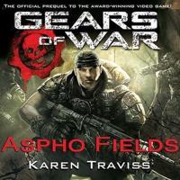 Gears of War: Aspho Fields Lib/E
