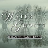 Water Ghosts Lib/E