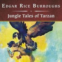 Jungle Tales of Tarzan, With eBook Lib/E