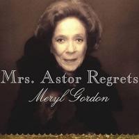 Mrs. Astor Regrets Lib/E