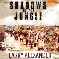 Shadows in the Jungle Lib/E