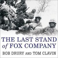 The Last Stand of Fox Company Lib/E
