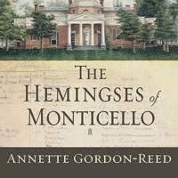 The Hemingses of Monticello Lib/E