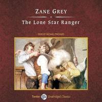 The Lone Star Ranger, With eBook Lib/E