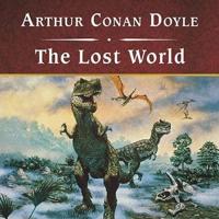 The Lost World, With eBook Lib/E