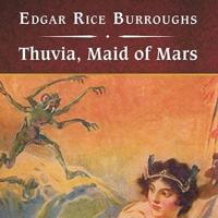 Thuvia, Maid of Mars, With eBook Lib/E