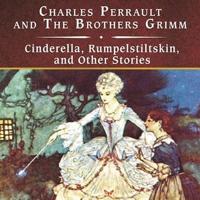Cinderella, Rumpelstiltskin, and Other Stories, With eBook Lib/E