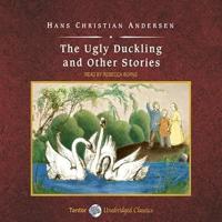 The Ugly Duckling and Other Stories, With eBook Lib/E