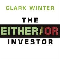 The Either/Or Investor