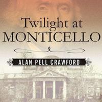 Twilight at Monticello Lib/E
