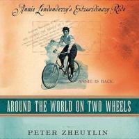 Around the World on Two Wheels Lib/E
