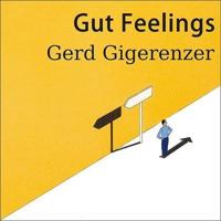 Gut Feelings