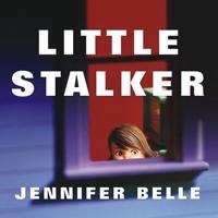 Little Stalker Lib/E
