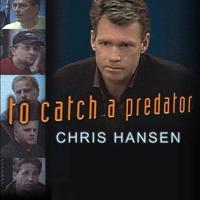 To Catch a Predator Lib/E