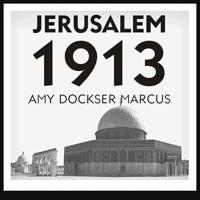 Jerusalem 1913 Lib/E