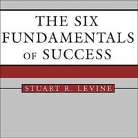 The Six Fundamentals of Success Lib/E