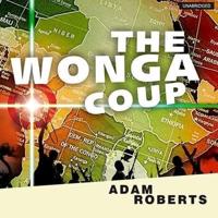 The Wonga Coup Lib/E