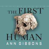 The First Human Lib/E
