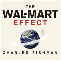 The Wal-Mart Effect Lib/E