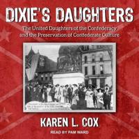 Dixie's Daughters Lib/E