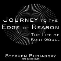 Journey to the Edge of Reason Lib/E